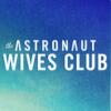 Astronaut Wives Club