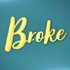 Broke