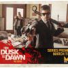 From Dusk Till Dawn - New Promotional Posters (1)