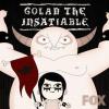 Golan The Insatiable