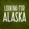 Looking for Alaska