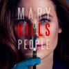 Mary Kills People