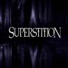 Superstition