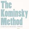 The Kominsky Method