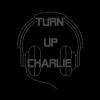 Turn Up Charlie