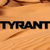 Tyrant