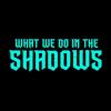 What We Do In The Shadows