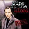 wire-in-the-blood